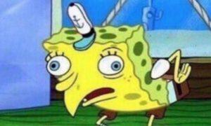 mocking spongebob meme