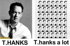 t hanks a lot tom hanks
