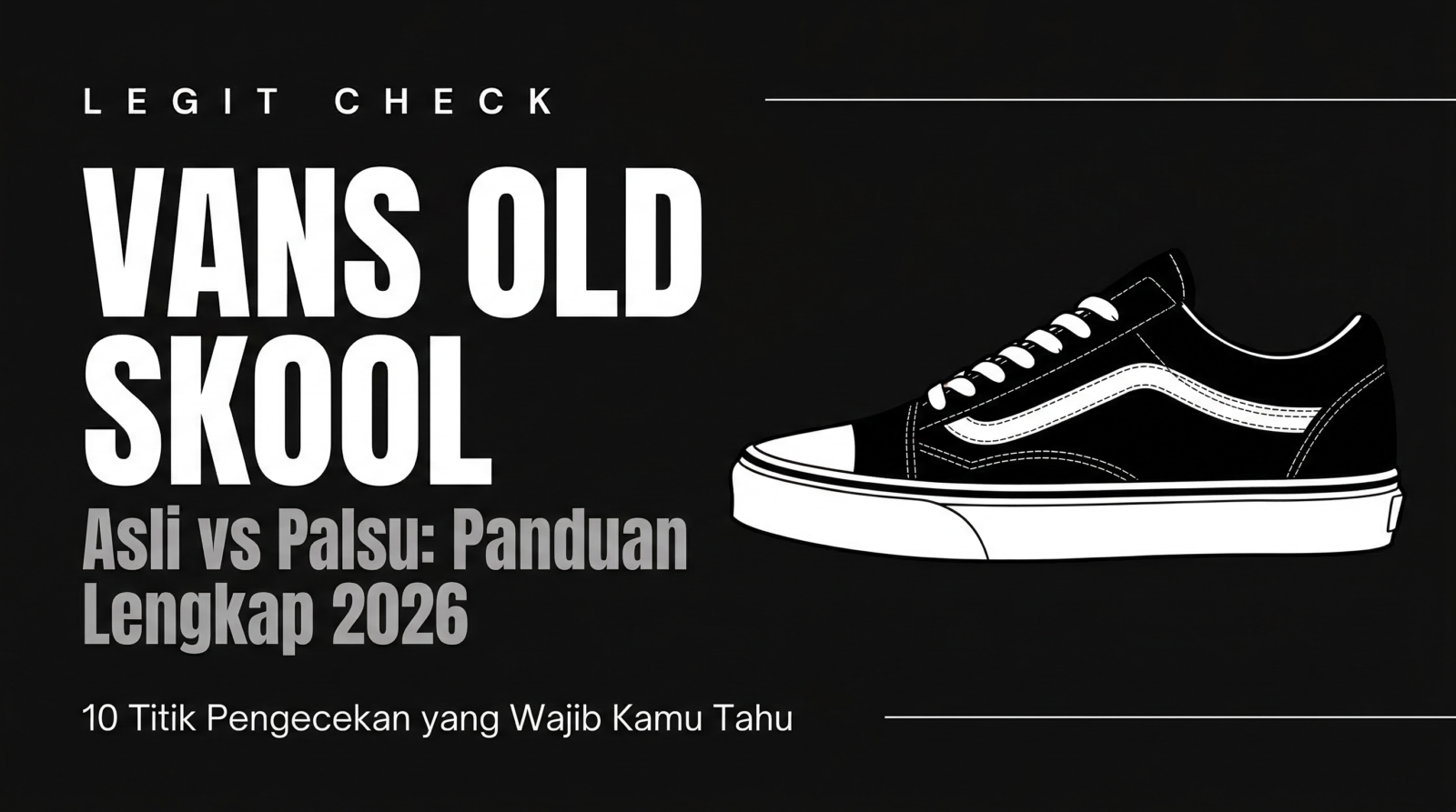 Cara membedakan Vans Old Skool classic ori & kw
